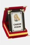 Canım Kızım Plaketi - Kırmızı