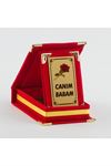 CAnım Babam Plaketi - Kırmızı