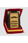 Dünyanın En Yakışıklı Babasına Plaketi - Kırmızı